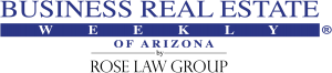 Business Real Estate Weekly by Rose Law Group Logo