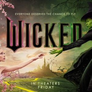 Keith’s Movie Korner: ‘Wicked: Part I’ Is scandalaciously wonderific